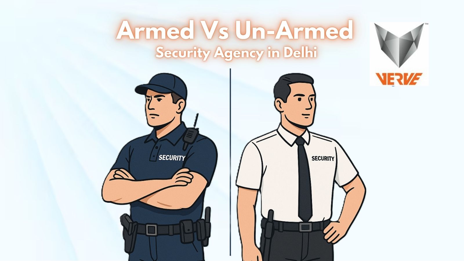 armed vs unarmed security agency in delhi
